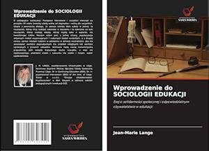 Cover for Lange · Wprowadzenie do SOCIOLOGII EDUKAC (Book)