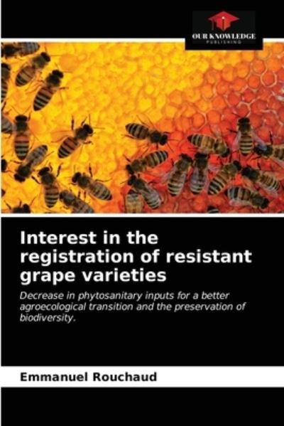 Cover for Emmanuel Rouchaud · Interest in the registration of resistant grape varieties (Paperback Book) (2021)