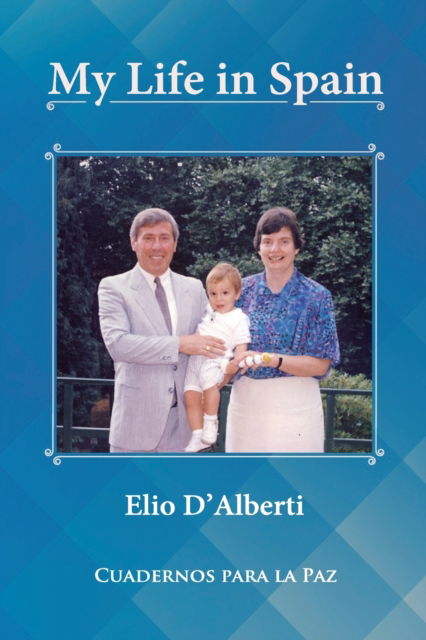 Cover for Elio D'Alberti · My Life in Spain (Paperback Book) (2021)