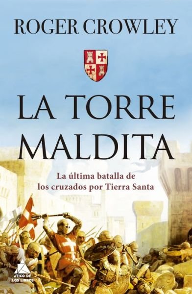Cover for Roger Crowley · La Torre Maldita (Gebundenes Buch) (2021)