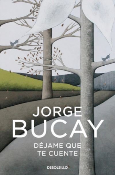 Cover for Jorge Bucay · Dejame que te cuente (Pocketbok) (2020)