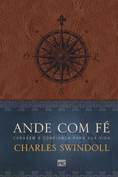 Cover for Charles Swindoll · Ande com Fé. Coragem e Confiança Para Sua Vida (Paperback Book) (2022)
