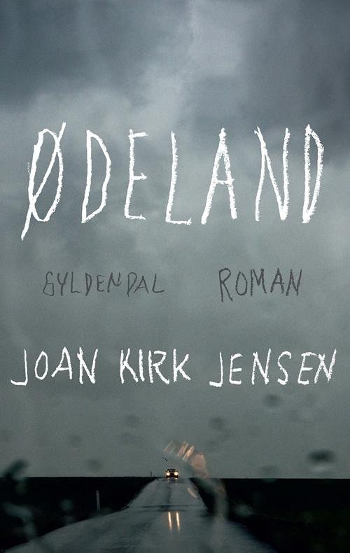 Cover for Joan Kirk Jensen · Ødeland (Gebundesens Buch) [1. Ausgabe] (2015)