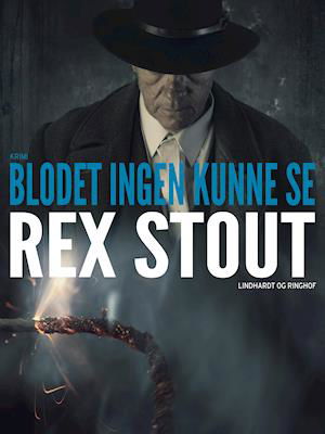 Cover for Rex Stout · Nero Wolfe: Blodet ingen kunne se (Sewn Spine Book) [1st edition] (2019)
