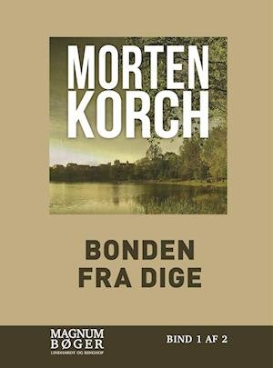 Cover for Morten Korch · Bonden fra Dige (Storskrift) (Gebundesens Buch) [1. Ausgabe] (2022)