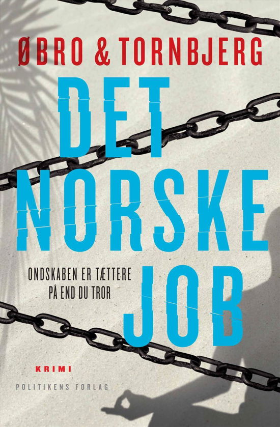 Cover for Øbro og Tornbjerg · Det norske job (Innbunden bok) [1. utgave] [Indbundet] (2014)