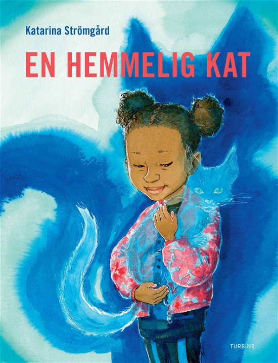 Cover for Katarina Strömgård · En hemmelig kat (Hardcover Book) [1. Painos] (2020)