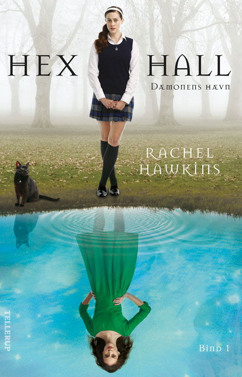 Hex Hall #1: Hex Hall #1: Dæmonens Hævn - Rachel Hawkins - Bøger - Tellerup A/S - 9788758808550 - 20. maj 2011