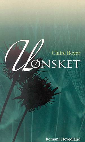 Cover for Claire Beyer · Uønsket (Paperback Book) [1st edition] (2002)