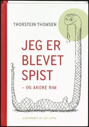 Cover for Thorstein Thomsen · Jeg er blevet spist - og andre rim (Book) (2018)