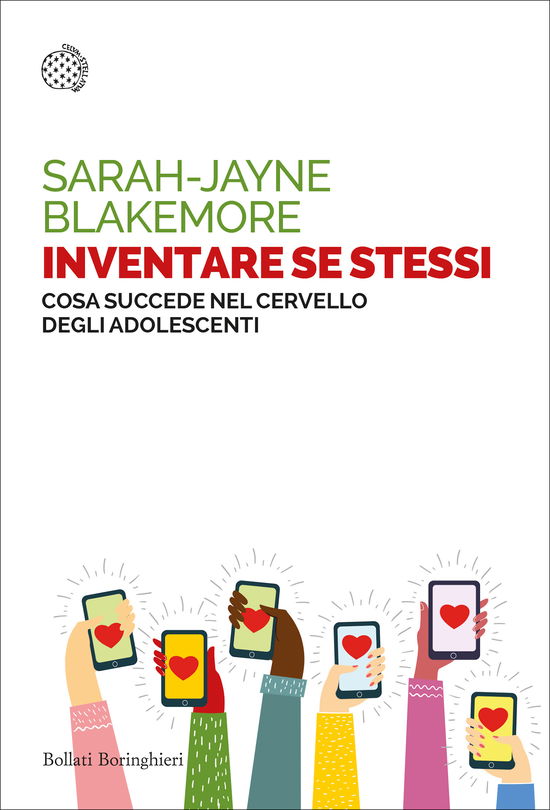 Cover for Sarah-Jayne Blakemore · Inventare Se Stessi. Cosa Succede Nel Cervello Degli Adolescenti (Book)