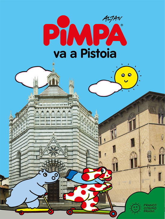 Pimpa Va A Pistoia. Ediz. A Colori - Altan - Książki -  - 9788857019550 - 