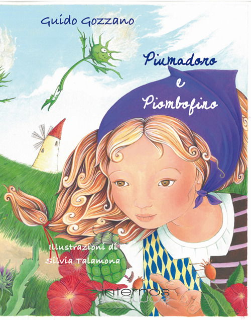 Cover for Guido Gozzano · Piumadoro E Piombofino (Book)