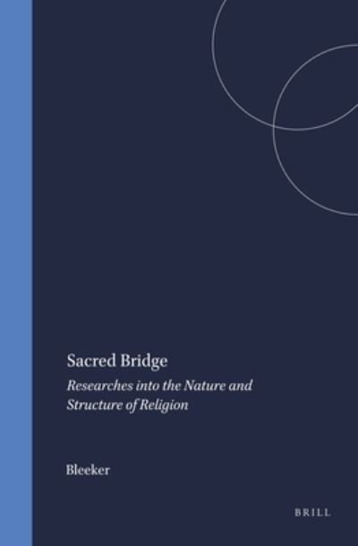Sacred Bridge - Bleeker - Bøker - Brill - 9789004388550 - 1963