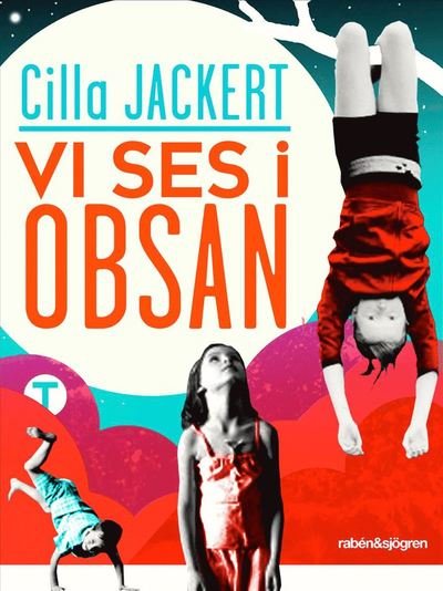 Cover for Cilla Jackert · Vi ses i Obsan (ePUB) (2014)
