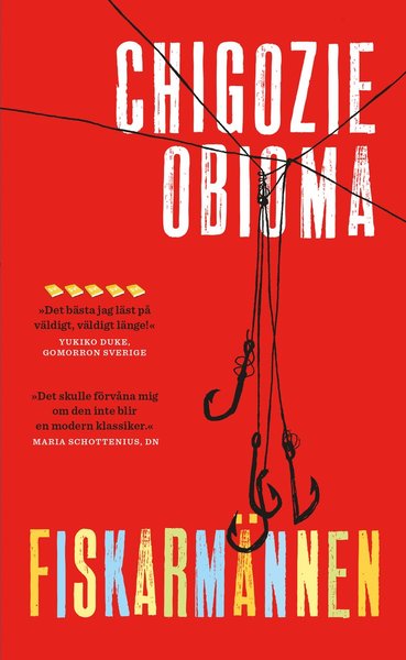 Fiskarmännen - Chigozie Obioma - Boeken - Ordfront Förlag - 9789170379550 - 16 januari 2017