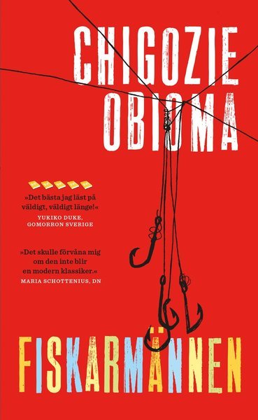 Fiskarmännen - Chigozie Obioma - Bøger - Ordfront Förlag - 9789170379550 - 16. januar 2017
