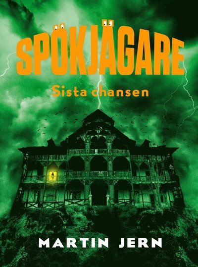 Cover for Martin Jern · Spökjägare: Sista chansen (Bound Book) (2022)