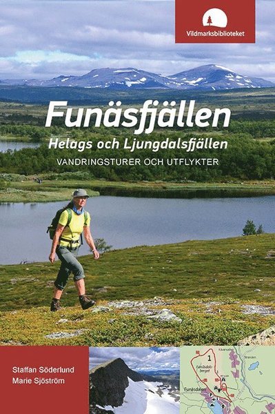 Cover for Marie Sjöström · Funäsfjällen, Helags och Ljungdalsfjällen : vandringsturer och utflykter (Book) (2017)
