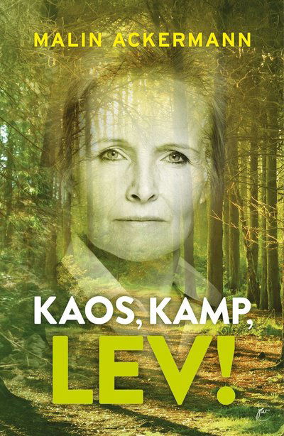 Cover for Malin  Ackermann · Kaos, kamp, lev! (Paperback Book) (2022)