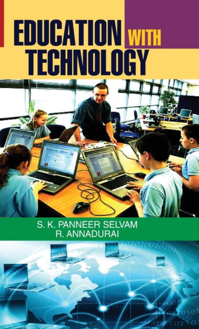 Cover for S K P Selvam · Education with Technology (Hardcover Book) (2013)