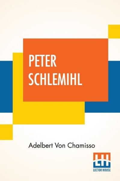 Cover for Adelbert Von Chamisso · Peter Schlemihl (Paperback Book) (2020)