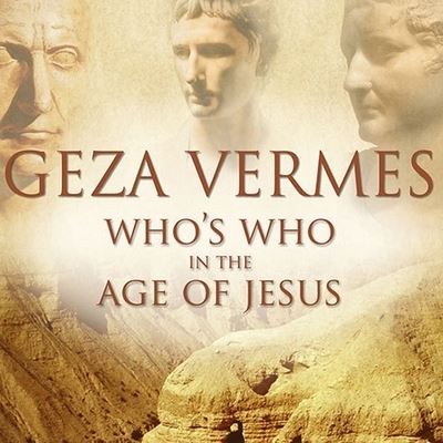 Cover for Geza Vermes · Who's Who in the Age of Jesus (CD) (2006)