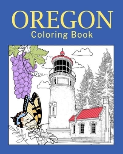Cover for PaperLand · Oregon Coloring Book: Painting on USA States Landmarks and Iconic, Gift for Oregon Tourist (Pocketbok) (2024)