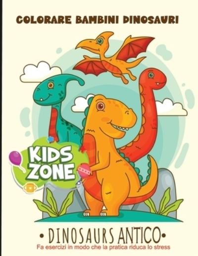 Cover for Vera · Colorare Bambini Dinosauri (Paperback Book) (2020)