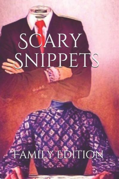 Scary Snippets - Kyle Harrison - Books - Independently Published - 9798605408550 - June 2, 2020