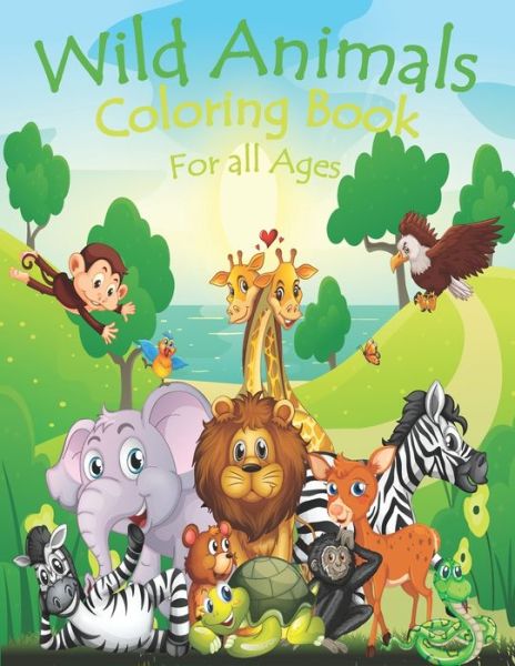 Cover for Wildanimals Coloringbook · Wild Animals Coloring Book For All Ages (Paperback Book) (2020)