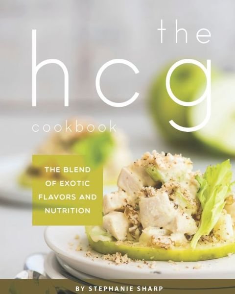 Cover for Stephanie Sharp · THE HCG Cookbook (Pocketbok) (2020)