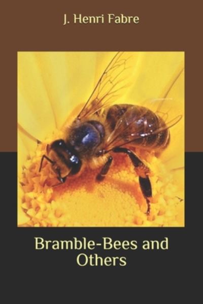 Cover for J Henri Fabre · Bramble-Bees and Others (Paperback Book) (2020)