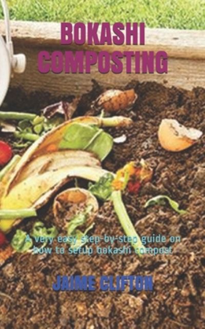 Cover for Jaime Clifton · Bokashi Composting (Paperback Book) (2020)