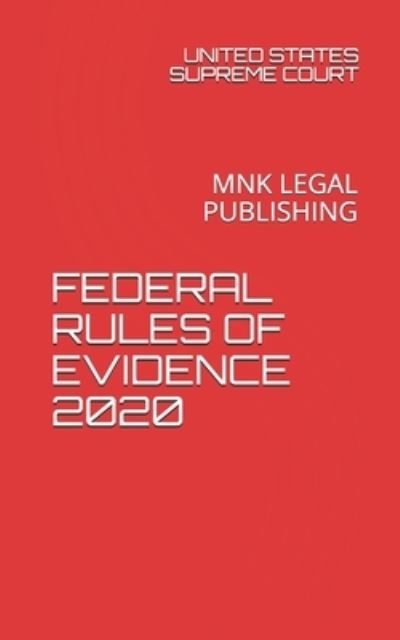 Cover for United States Supreme Court · Federal Rules of Evidence 2020 (Paperback Book) (2020)