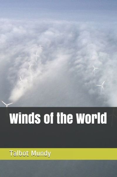 Cover for Talbot Mundy · Winds of the World (Paperback Book) (2021)