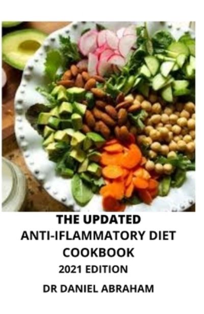 Cover for Daniel Abraham · The Updated Anti Inflammatory Diet Cookbook. 2021 (Paperback Book) (2021)