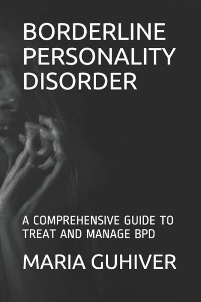 Maria Guhiver · Borderline Personality Disorder (Paperback Bog) (2021)