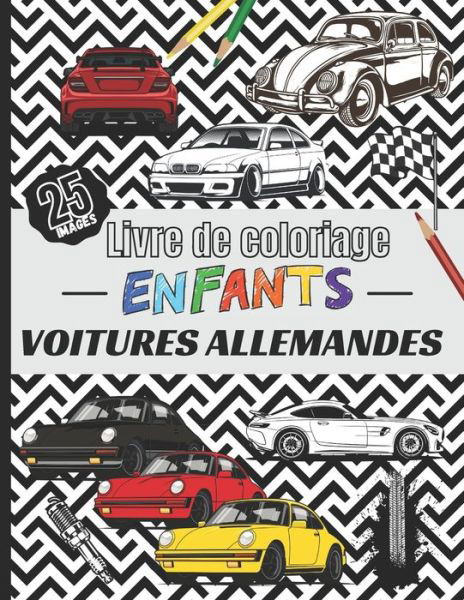 Cover for Road Page · Voitures allemandes - livre de coloriage Enfants - 25 images (Pocketbok) (2021)