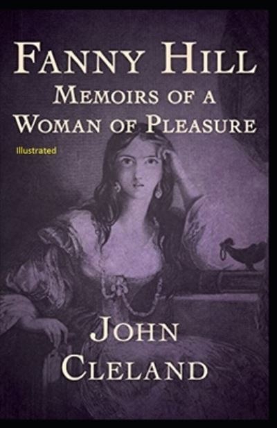 Fanny Hill - John Cleland - Books - Independently Published - 9798735974550 - April 10, 2021