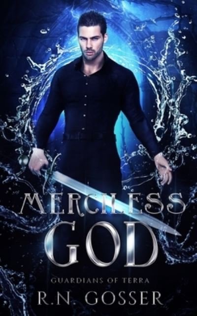 Cover for R N Gosser · Merciless God: A Guardians of Terra Novel - Guardians of Terra (Pocketbok) (2022)