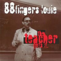 Teacher Gets It - 88 Fingers Louie - Music - FAT WRECK CHORDS - 9956683846550 - October 7, 2010