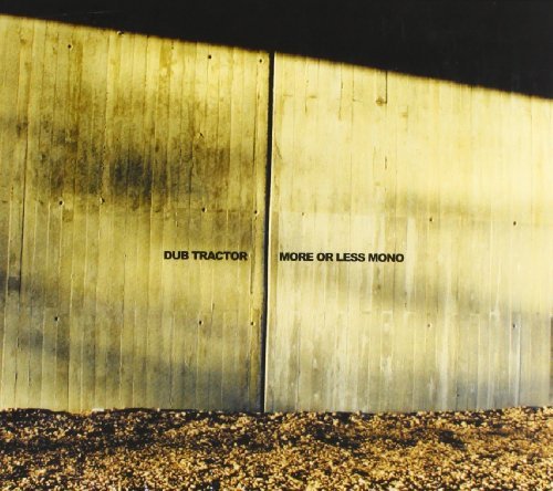 Cover for Dub Tractor · More or Less Mono (LP) (2003)