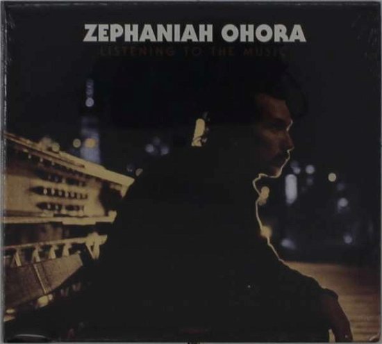 Cover for Zephaniah Ohora · Listening to the Music (CD) (2020)
