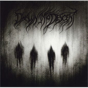 Drawn Into Descent · Drawn into Descent (CD) (2022)