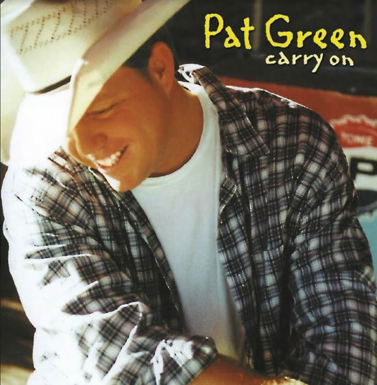 Carry On - Pat Green - Musik - EMPIRE - 0194690835551 - 9. december 2022