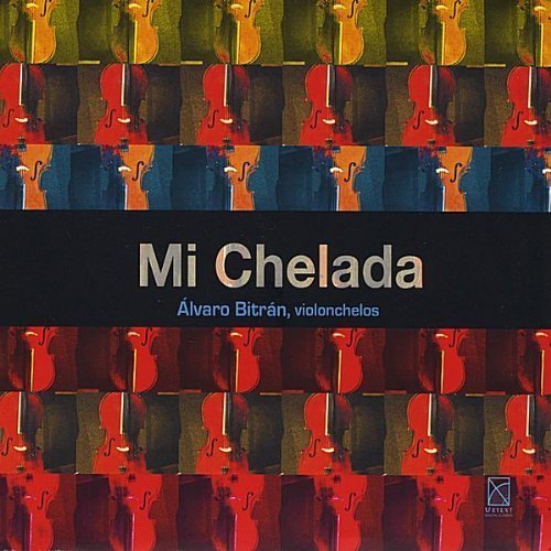 Cover for Bitran / Ruiz / Olguin / Alvares / Piazzolla · Mi Chelada (CD) (2000)