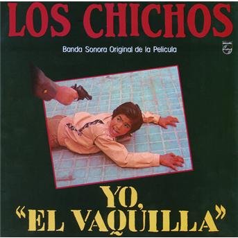 Cover for Los Chichos · Yo El Vaquilla (CD) [Remastered edition] (2015)