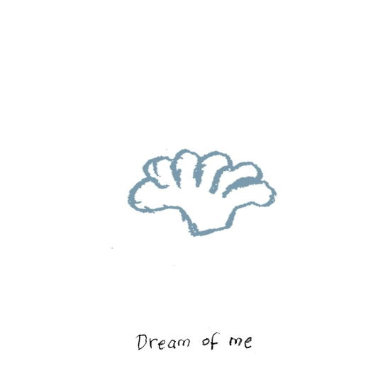 Dream Of Me - Holy Now - Musik - LAZY OCTOPUS RECORDS - 0634457084551 - 14. april 2023