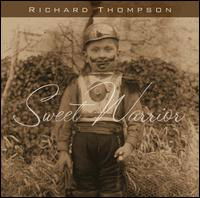 Cover for Richard Thompson · Sweet Warrior (CD) (2007)